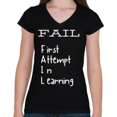 PRINTFASHION FAIL - First Attempt to Learning - Női V-nyakú póló - Fekete