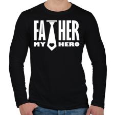 PRINTFASHION Father is my hero - Férfi hosszú ujjú póló - Fekete férfi póló