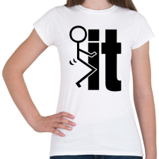 PRINTFASHION Fck it 2 - Női póló - Fehér női póló