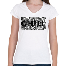 PRINTFASHION Fekete CHILL - Női V-nyakú póló - Fehér női póló