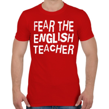 PRINTFASHION Félelem az angol tanártól! - Férfi póló - Piros férfi póló