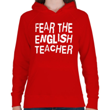 PRINTFASHION Félelem az angol tanártól! - Női kapucnis pulóver - Piros női pulóver, kardigán