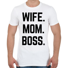 PRINTFASHION Feleség Anya Főnök - Férfi póló - Fehér férfi póló