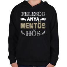 PRINTFASHION Feleség, anya, mentős, hős - Gyerek kapucnis pulóver - Fekete