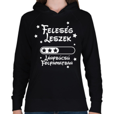 PRINTFASHION Feleség leszek Lánybúcsú folyamatban - Női kapucnis pulóver - Fekete