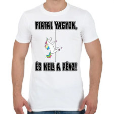 PRINTFASHION Fiatal vagyok és kell a pénz - Férfi póló - Fehér férfi póló