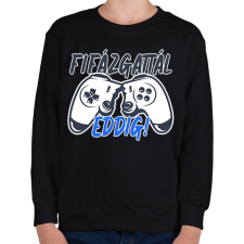 PRINTFASHION Fifázgattál eddig - Gyerek pulóver - Fekete gyerek pulóver, kardigán