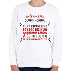 PRINTFASHION Főnöknek lenni olyan könnyű - Gyerek pulóver - Fehér