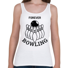 PRINTFASHION Forever bowling - Női atléta - Fehér női trikó