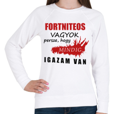 PRINTFASHION Fortniteos vagyok... - Női pulóver - Fehér