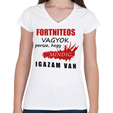 PRINTFASHION Fortniteos vagyok... - Női V-nyakú póló - Fehér női póló