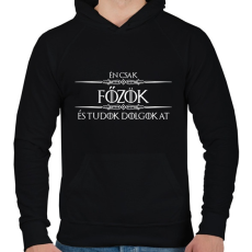 PRINTFASHION Főzök és tudok dolgokat - Férfi kapucnis pulóver - Fekete
