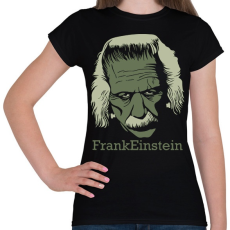PRINTFASHION FrankEinstein - Női póló - Fekete