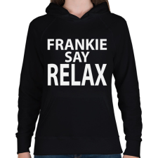PRINTFASHION frankie-say-relax-white - Női kapucnis pulóver - Fekete női pulóver, kardigán