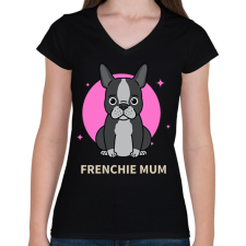 PRINTFASHION Frenchie Mum - Női V-nyakú póló - Fekete női póló