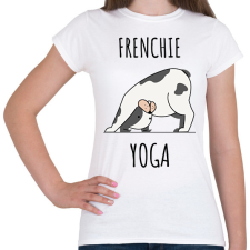 PRINTFASHION FRENCHIE YOGA - Női póló - Fehér női póló