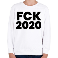 PRINTFASHION Fuck 2020 - Gyerek pulóver - Fehér