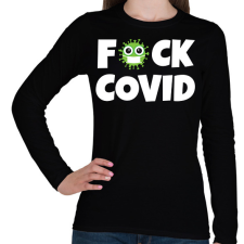 PRINTFASHION FUCK COVID 2 - Női hosszú ujjú póló - Fekete női póló