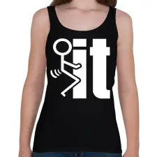 PRINTFASHION FUCK IT  - Női atléta - Fekete női trikó