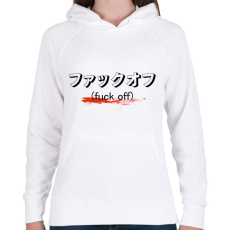 PRINTFASHION Fuck off - Japán - Női kapucnis pulóver - Fehér