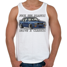 PRINTFASHION Fuck The Plastic Drive A Classic  - Férfi atléta - Fehér