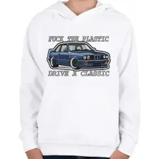PRINTFASHION Fuck The Plastic Drive A Classic  - Gyerek kapucnis pulóver - Fehér gyerek pulóver, kardigán