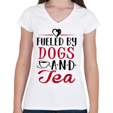 PRINTFASHION Fueled by dogs and tea - Női V-nyakú póló - Fehér női póló