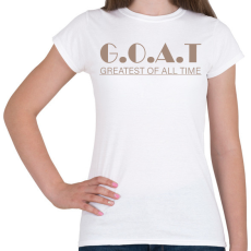 PRINTFASHION G.O.A.T - Női póló - Fehér