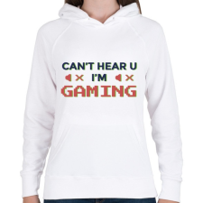 PRINTFASHION Gaming - I cant hear you - Női kapucnis pulóver - Fehér női pulóver, kardigán