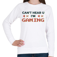 PRINTFASHION Gaming - I cant hear you - Női pulóver - Fehér női pulóver, kardigán