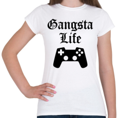 PRINTFASHION Gangsta Life - Női póló - Fehér
