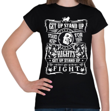 PRINTFASHION Get up stand up - Női póló - Fekete női póló