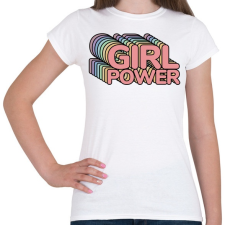PRINTFASHION Girl Power - Női póló - Fehér női póló