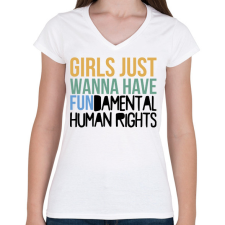 PRINTFASHION Girls just wanna have - Női V-nyakú póló - Fehér női póló