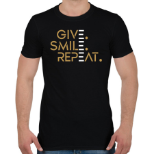 PRINTFASHION Give. Smile. Repeat - Férfi póló - Fekete férfi póló
