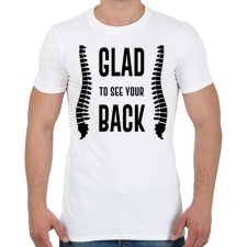 PRINTFASHION Glad to see your back - Férfi póló - Fehér férfi póló