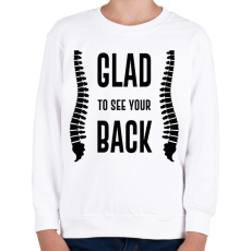 PRINTFASHION Glad to see your back - Gyerek pulóver - Fehér