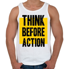 PRINTFASHION Gondolkodj mielőtt cselekszel - Férfi atléta - Fehér