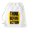 PRINTFASHION Gondolkodj mielőtt cselekszel - Sportzsák, Tornazsák - Fehér