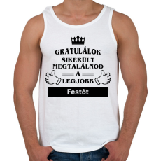 PRINTFASHION Gratulálok sikerült megtalálnod a legjobb festőt - Férfi atléta - Fehér