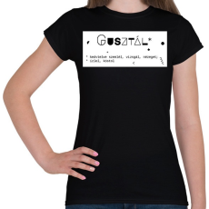 PRINTFASHION Gusztál - Női póló - Fekete