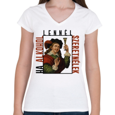 PRINTFASHION Ha alkohol lennél, szeretnélek - Női V-nyakú póló - Fehér női póló