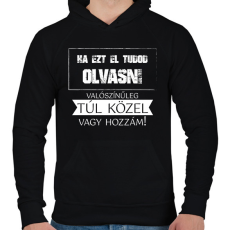 PRINTFASHION Ha ezt el tudod olvasni - fehér - Férfi kapucnis pulóver - Fekete