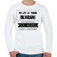 PRINTFASHION Ha ezt el tudod olvasni  - Férfi hosszú ujjú póló - Fehér férfi póló