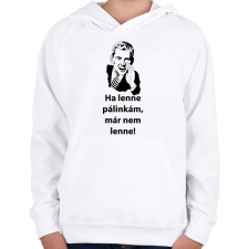 PRINTFASHION Ha lenne.. - Gyerek kapucnis pulóver - Fehér gyerek pulóver, kardigán