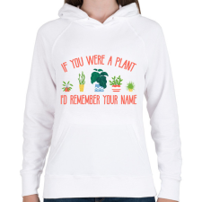 PRINTFASHION Ha növény lennél - Női kapucnis pulóver - Fehér női pulóver, kardigán