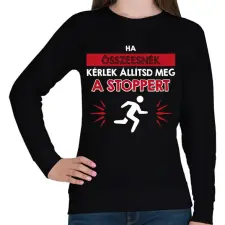 PRINTFASHION Ha összeesnék - Női pulóver - Fekete női pulóver, kardigán