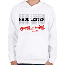 PRINTFASHION Hadd legyen! - Gyerek kapucnis pulóver - Fehér gyerek pulóver, kardigán