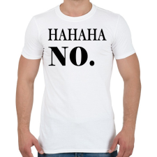 PRINTFASHION HAHA No - Férfi póló - Fehér férfi póló