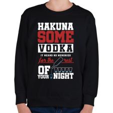 PRINTFASHION Hakuna some Vodka - Gyerek pulóver - Fekete gyerek pulóver, kardigán